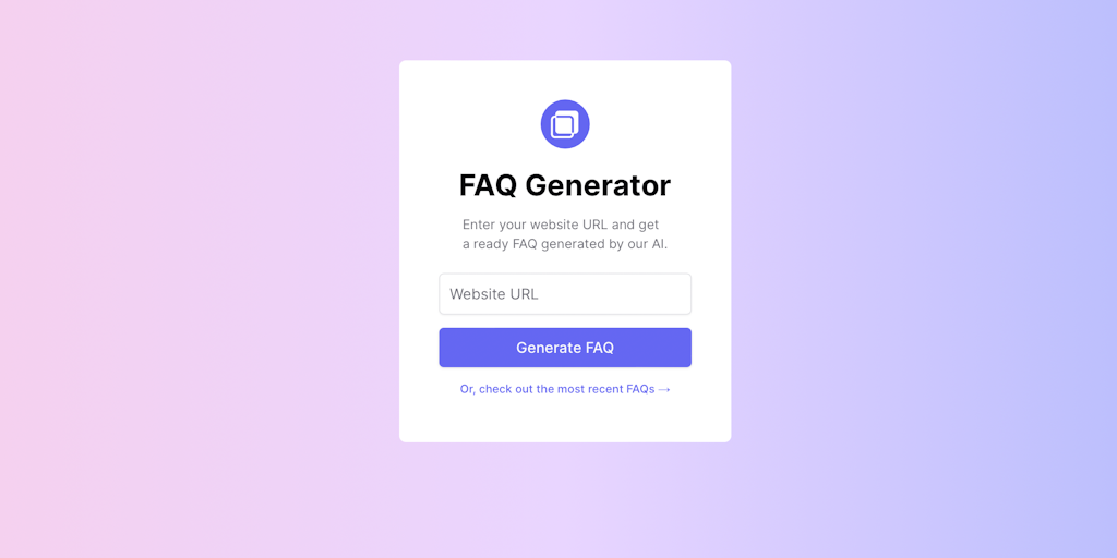 FAQ Generator - Enter website URL, get a ready AI generated FAQ