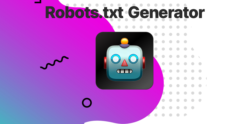 Robots.txt Generator - Create and Manage Your robots.txt File