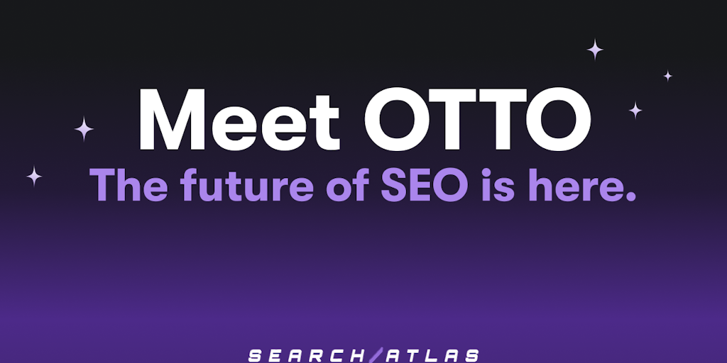 OTTO SEO by Search Atlas  - Automate your SEO and start ranking